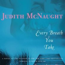 Every Breath You Take: A Novel