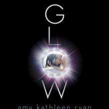 Glow: Book One of the Sky Chasers