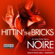 Hittin' the Bricks: An Urban Erotic Tale