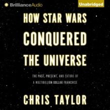 How Star Wars Conquered the Universe