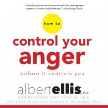 How to Control Your Anger Before It Controls You