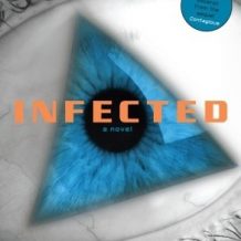 Infected: A Novel