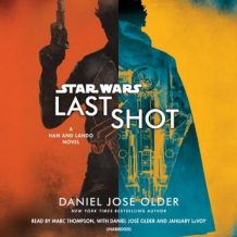 Last Shot (Star Wars): A Han and Lando Novel