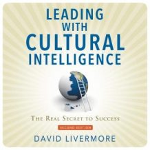 Leading with Cultural Intelligence, Second Editon: The Real Secret to Success