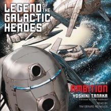 Legend of the Galactic Heroes, Vol. 2: Ambition