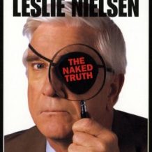 Leslie Nielsen's The Naked Truth