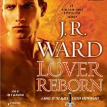 Lover Reborn: A Novel of the Black Dagger Brotherhood