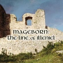 Mageborn: The Line of Illeniel