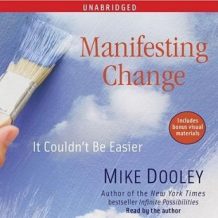 Manifesting Change: It Couldn't Be Easier