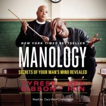 Manology: Secrets of Your Man's Mind Revealed