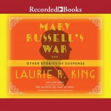 Mary Russell's War: And Other Stories of Suspense