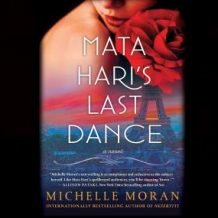 Mata Hari's Last Dance: A Novel