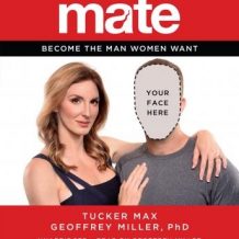 Mate: Become the Man Women Want