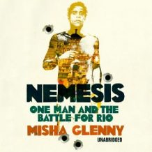 Nemesis: One Man and the Battle for Rio