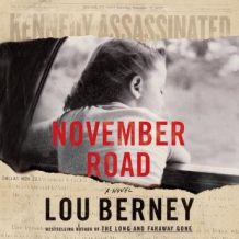 November Road: A Novel