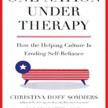 One Nation under Therapy: How the Helping Culture Is Eroding Self-Reliance