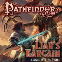 Pathfinder Tales: Liar's Bargain: A Novel