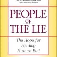 People of the Lie Vol. 2: The Hope for Healing Human Evil