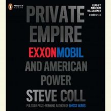 Private Empire: ExxonMobil and American Power