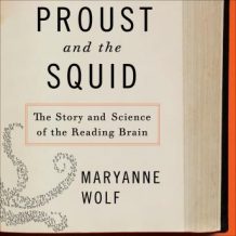 Proust and the Squid: The Story and Science of the Reading Brain