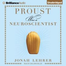 Proust Was a Neuroscientist