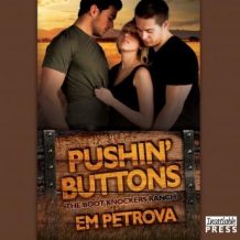 Pushin' Buttons: The Boot Knockers Ranch Book 1