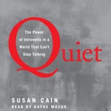 Quiet: The Power of Introverts in a World That Can't Stop Talking