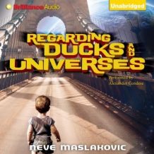 Regarding Ducks and Universes