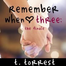 Remember When 3: The Finale