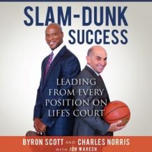 Slam-Dunk Success: Leading from Every Position on Life's Court