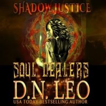 Soul Dealers - Shadow Justice Trilogy - Book 1