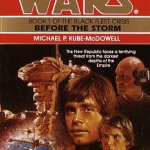 Star Wars: The Black Fleet Crisis: Before the Storm: Book 1