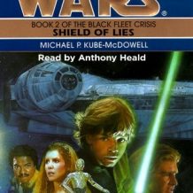 Star Wars: The Black Fleet Crisis: Shield of Lies: Book 2