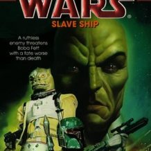 Star Wars: The Bounty Hunter Wars: Slave Ship: Book 2