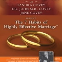 The 7 Habits of Highly Effective Marriage