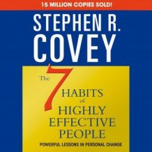 The 7 Habits of Highly Effective People & the 8th Habit