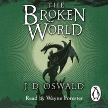 The Broken World: The Ballad of Sir Benfro Book Four