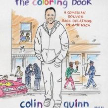 The Coloring Book: A Comedian Solves Race Relations in America