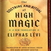 The Doctrine and Ritual High Magic: A New Translation