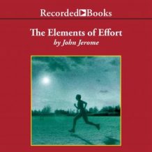 The Elements of Effort: Reflections on the Art and Science of Running