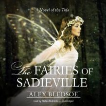 The Fairies of Sadieville: A Novel of the Tufa