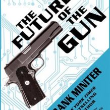 The Future of the Gun