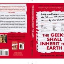 The Geeks Shall Inherit the Earth: Popularity, Quirk Theory, and Why Outsiders Thrive After High School