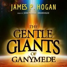 The Gentle Giants of Ganymede