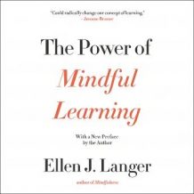 The Power Of Mindful Learning