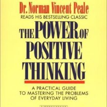 The Power Of Positive Thinking: A Practical Guide To Mastering The Problems Of Everyday Living