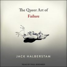 The Queer Art of Failure