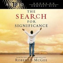 The Search for Significance: Seeing Your True Worth Through God's Eyes