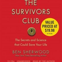 The Survivors Club: The Secrets and Science that Could Save Your Life