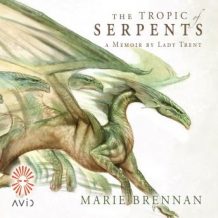 The Tropic of Serpents